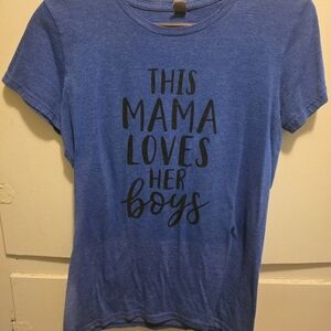 This Mama Loves Her Boys Tee- Size Medium